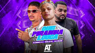 QUER PIRANHA LOUCA - MC Rodrigues da ZO, Trovão no Beat, Italo Guilherme
