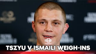 Nikita Tszyu v Lulzim Ismaili | Weigh-Ins | Live | Main Event | Fox Sports
