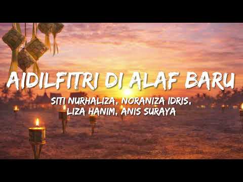 Siti Nurhaliza, Noraniza Idris, Liza Hanim & Anis Suraya - Aidilfitri Di Alaf Baru (Lirik 2026 RAYA)