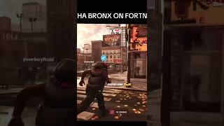That bronx on Fornite 🤯🤯
