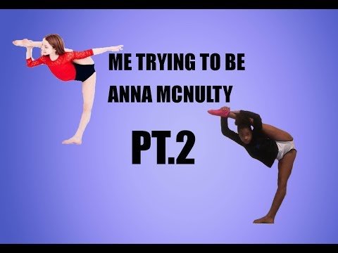 Me Trying To Be ANNA MCNULTY 2 *Hilarious*
