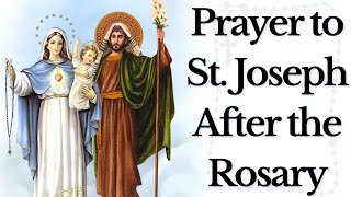 Prayer to St Joseph After the Rosary