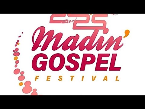 Madin Gospel Festival 2025- Présentation des artistes