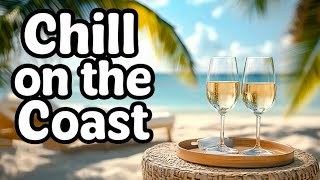 Chill on the Coast — 🌊 Soft Bossa Nova for Your Slowest Moments 🥂
