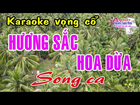 Karaoke vọng cổ HƯƠNG SẮC HOA DỪA – SONG CA [T/g Dương Tất Thắng]