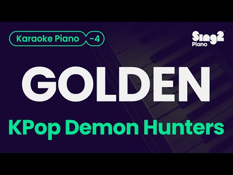 KPop Demon Hunters – Golden (Even Lower Key) Piano Karaoke