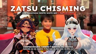 NOCHE DE CHISMECITO CON @MixteNex | ZATSU CHISMING #1 | #vtuber |【 Ana