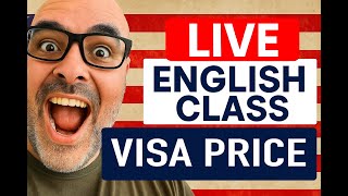 Aula ao vivo com alunos do curso | Assunto: PREÇO DO VISTO DE TURISTA VAI AUMENTAR - VISA PRICE