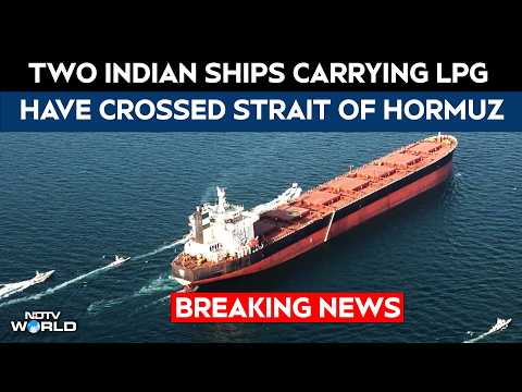 Two Indian Tankers Carrying LPG Have Crossed Strait Of Hormuz
