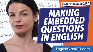 Thumbnail for the video "How to Embedded Questions | Learn English Grammar for Beginners" from Learn English with EnglishClass101.com
