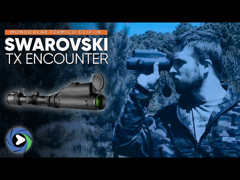 SWAROVSKI TX ENCOUNTER | Probamos el MONOCULAR térmico CLIP-ON de la firma austriaca