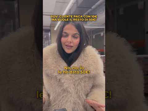 POV: Il cliente vuole il resto di 50€ ma paga con 10€ 🥵🤨