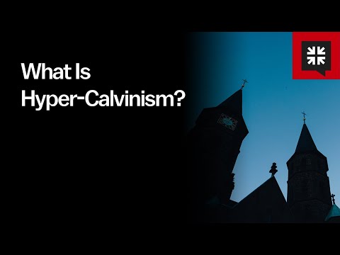 What Is Hyper-Calvinism? // Ask Pastor John