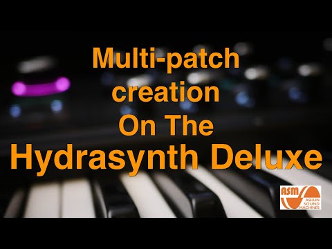 Multi-patch creation on Hydrasynth Deluxe