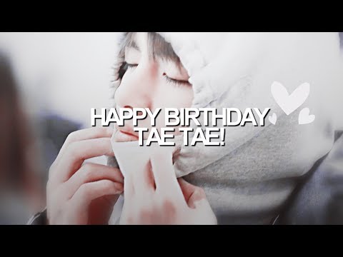 hbd tae tae! #happytaehyungday ♡
