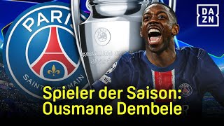 Spieler der Saison: Ousmane Dembélé | Paris Saint-Germain | UEFA Champions League | DAZN