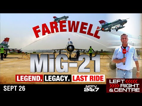 Farewell MiG-21: Legend, Legacy, Last Ride LIVE | Left Right & Centre WATCH LIVE