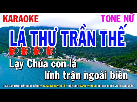 Lá Thư Trần Thế Tone Nữ Karaoke ( Bolero Beat Hay ) Huỳnh Lê