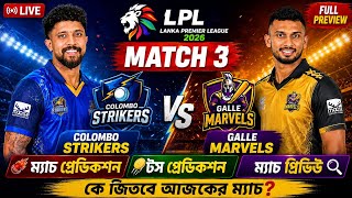 LPL 2026 match 3, Galle marvels vs Colombo strikers match prediction | toss prediction | preview |