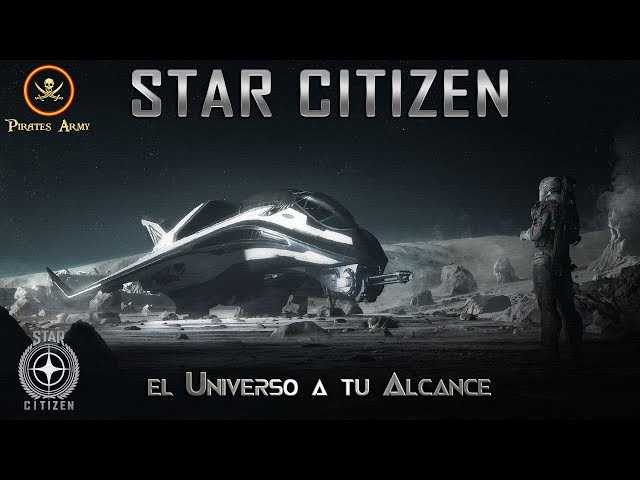 Star Citizen Español - Jugando Gratis - Playing for Free