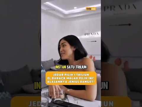 JEDAR PILIH 1 TRILIUN, EL BARACK MALAH PILIH INI! ALASANNYA JENIUS BANGET! #elbarack