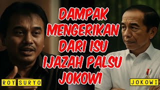 DAMPAK MENGERIKAN DARI KASUS IJAZAH PALSU JOKOWI