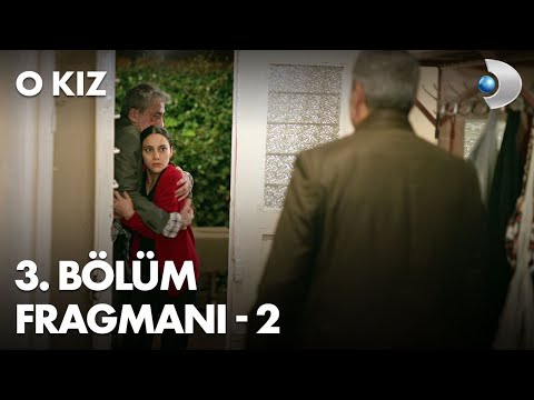 O Kız 3. Bölüm Fragmanı - 2