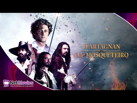 D'Artagnan o 4° Mosqueteiro (2022) - Filme Completo Dublado GRÁTIS - Filme de Aventura | NetMovies