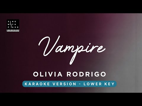 Vampire – Olivia Rodrigo (Lower Key Karaoke) – Piano Instrumental Cover with Lyrics