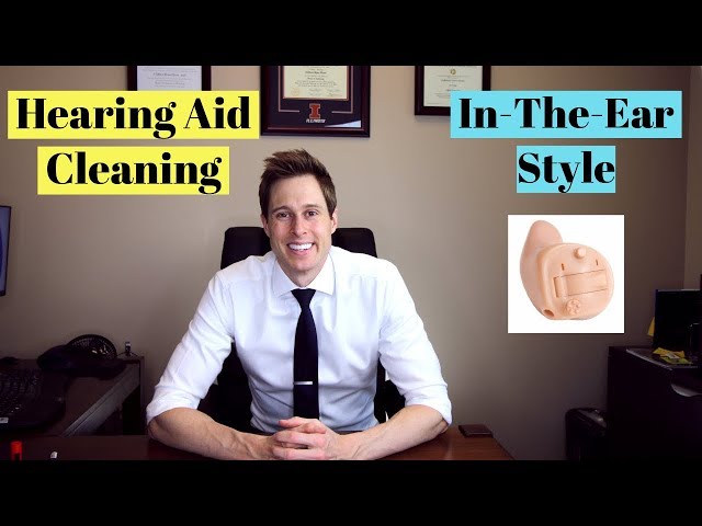 How to Clean an In-the-Ear (ITE) Hearing Aid
