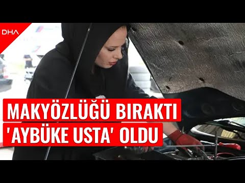 Makyözlüğü bıraktı, sanayide 'Aybüke usta' oldu