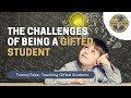 Challenges of Being Gifted and Talented