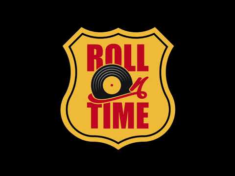 Roll On Time