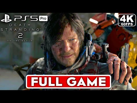 DEATH STRANDING 2 Gameplay Walkthrough FULL GAME [4K 60FPS PS5 PRO] - No Commentary