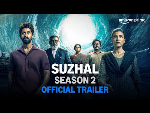 Suzhal – The Vortex Season 2 Official Trailer | Prime Video India