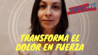 🌀 HIPNOSIS SUBLIMINAL🌀|| Domina tu Mente y Transforma tu DOLOR 💔 en FUERZA INTERIOR