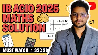 IB ACIO 2025 Maths Solution by Rohit Tripathi: M.Imp for SSC CGL, CHSL, CPO, MTS 2025-26 Exams
