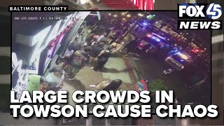 Towson businesses demand action as large crowds cause chaos