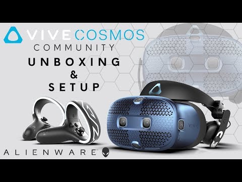 HTC VIVE Cosmos : Community Unboxing & Setup