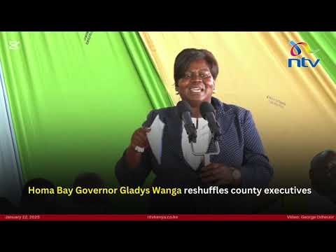 Homa Bay Governor Gladys Wanga reshuffles county executives