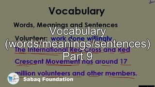 Vocabulary (words/meanings/sentences) Part 9