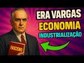 Economia Brasileira na Era Vargas
