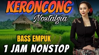 KERONCONG NOSTALGIA BIKIN SEDIH_ KERONCONG MODERN BASS MANTAP FULL ALBUM 1 JAM NONSTOP