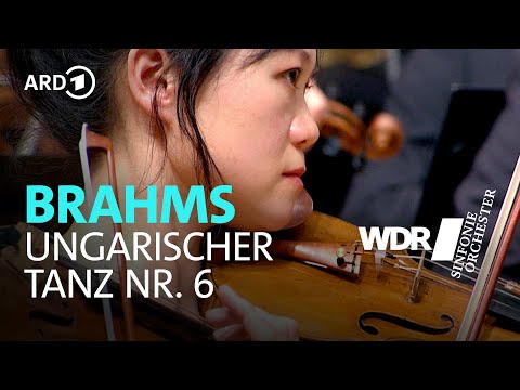 Brahms - Ungarischer Tanz Nr. 6 | WDR Sinfonieorchester