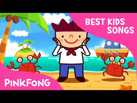 A Sailor Went to Sea | Best Kids Songs | PINKFONG Songs for Children - YouTube