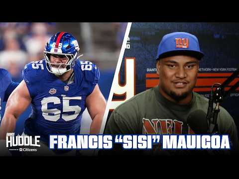 Francis “Sisi” Mauigoa on First NFL Game &amp; Rams Prep | Giants Huddle | New York Giants