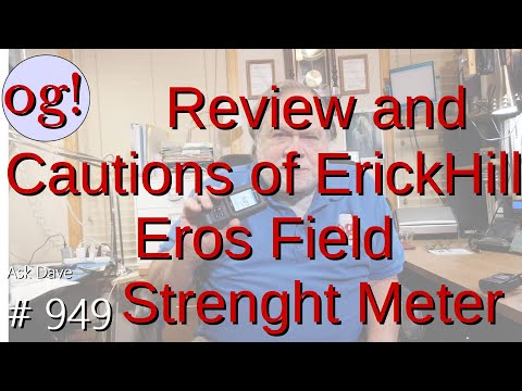 Review and Cautions of ErickHill Eros Field Strenght Meter (#949)