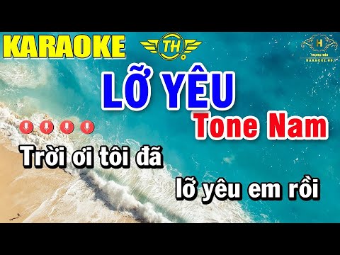 Lỡ Yêu Karaoke Tone Nam Nhạc Sống 2023 | Trọng Hiếu