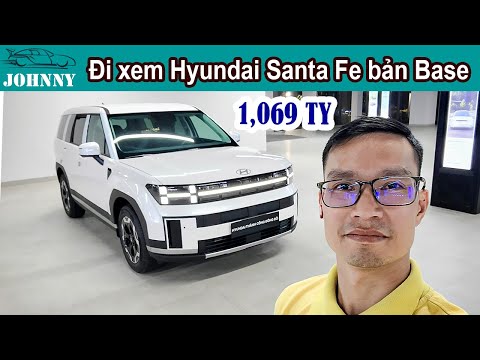 Đi xem Hyundai Santa Fe 2025 bản BASE giá 1,069 tỷ đồng, Xe Ngon giá Tốt nha