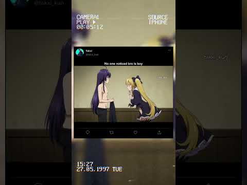 No one noticed that bro is boy || #anime #animeedit